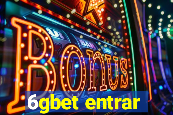 6gbet entrar